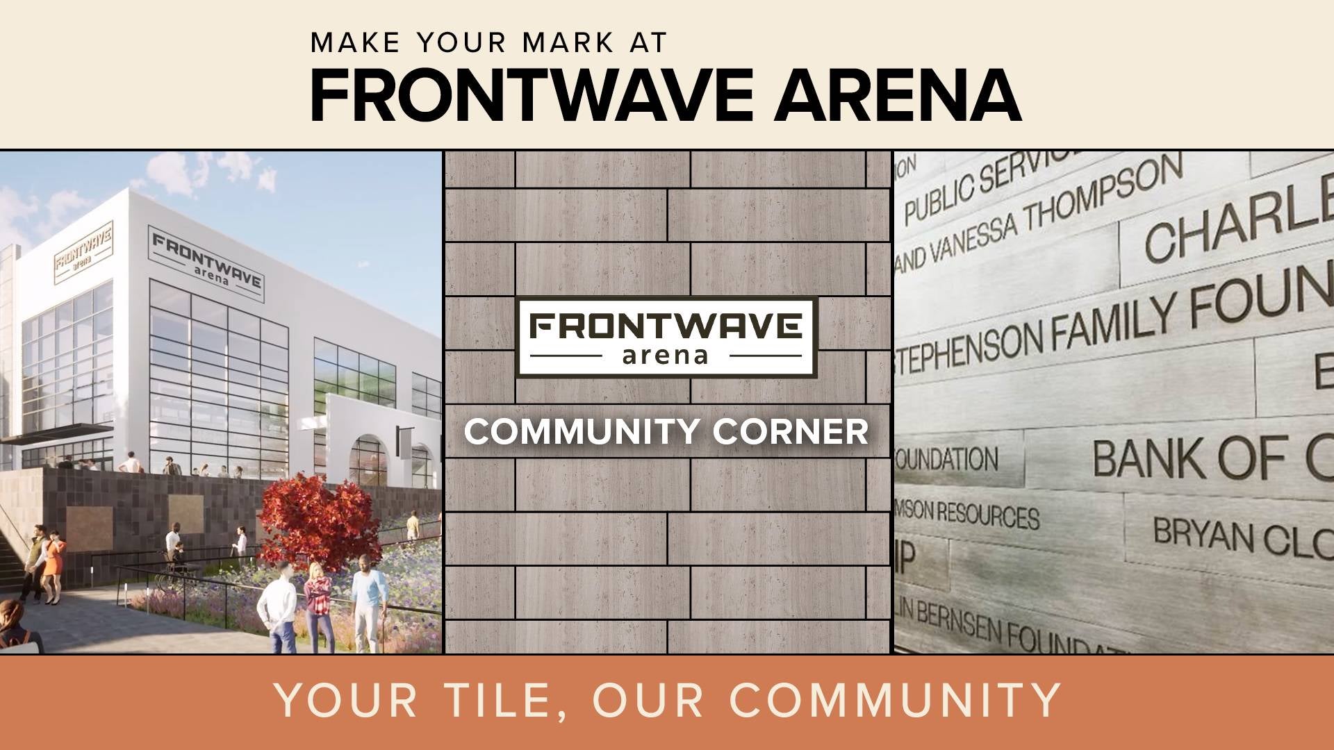 Make your mark at Frontwave Arena's Community Corner.