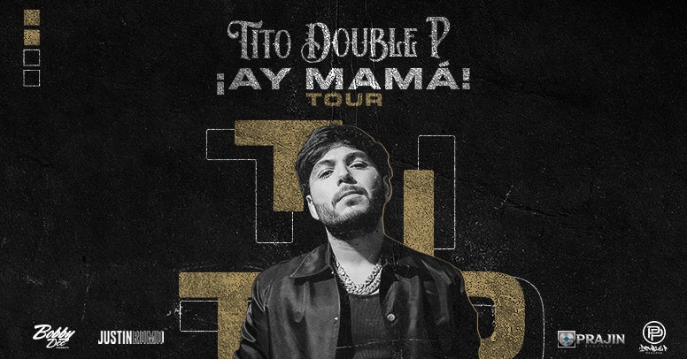 Tito Double P: ¡AY MAMÁ! 